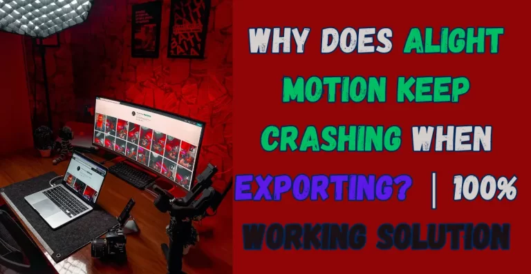 Alight Motion keeps crashing when exporting - Feature Image