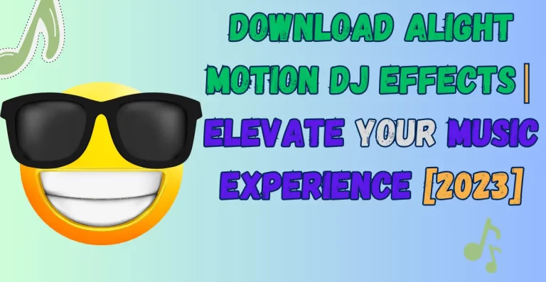 Download Alight Motion DJ Effects - Feature Image