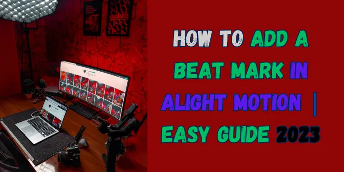 How to add a beat mark in Alight Motion