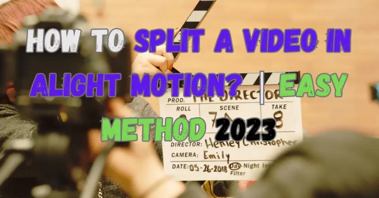 How to split a video in Alight Motion- Feature Image