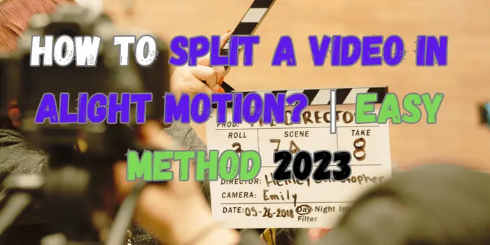 How to split a video in Alight Motion